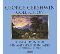 Alexander Cattarino - George Gershwin Collection : Rhapsody In Blue - An American In Paris