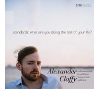 Alexander Claff Standards: What Are You Doing the Rest of Your (CD) (US IMPORT)