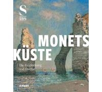 Alexander Eiling St&eac Monets Küste - Die Entdeckung von Étretat: Bl (Hardback)