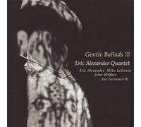 Alexander, Eric - Gentle Ballads 3 [Papersleeve]