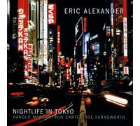 Alexander, Eric - Nightlife In Tokyo