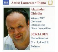 Alexander Ghindin – Scriabin: Piano Sonatas Nos 1, 4 & 8 / Poemes
