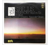 Alexander Gibson / Scottish National Orchestra - Symphony No. 5 In Eb - En Saga - Sibelius* - Scottish National Orchestra*, Alexander Gibson LP