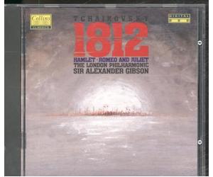 Alexander Gibson - Tchaikovsky - 1812 Overture / Hamlet / Romeo & Juliet