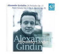 Alexander Gindin - 24 Préludes Op.11, Sonates Pour Piano N1 En Fa Min. Op.6 Et N10 Op.70