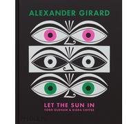 Alexander Girard : Let the Sun In