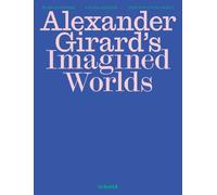 ALEXANDER GIRARD S IMAGINED WORLDS by OBNISKI, MONICA Hardback Self Help