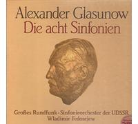 Alexander Glazunov - Die Acht Sinfonien