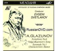 Alexander Glazunov - Glazunov - Anthology of Russian Symphonic Music Symphony No. 6 (UK Import)