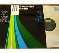 Alexander Goehr - Piano Trio / String Quartet No. 2