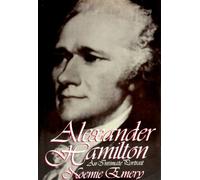 Alexander Hamilton: An intimate portrait