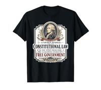 Alexander Hamilton U.S. Constitution Free Government Quote Value Graphic T-Shirt