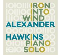 Alexander Hawkins - Iron Into Wind