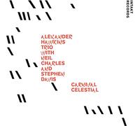 Alexander Hawkins Trio - Carnival Celestial