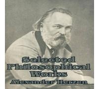 Alexander Herzen Selected Philosophical Works Paperback Book Alexander Herzen Multicolor