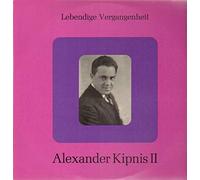 Alexander Kipnis - Lebendige Vergangenheit - Alexander Kipnis III [Vinyl LP]