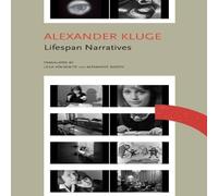 Alexander Kluge Lifespan Narratives Hardback Book Alexander Kluge Multicolor