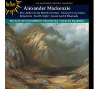 Alexander Mackenzie: The Cricket On the Hearth Overture/...