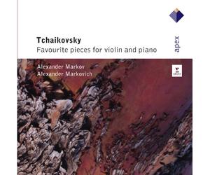 Alexander Markov & Alexander Markovitch - Tchaikovsky : pieces for violin and piano