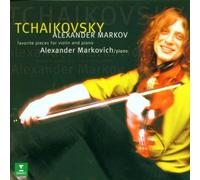 Alexander Markov - Tchaikovsky: Favourite Pieces for Violin and Piano