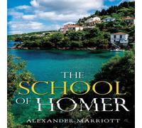 Alexander Marriott The School of Homer Paperback Book Alexander Marriott Multicolor