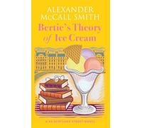 Alexander McCall Smi - Bertie's Theory of Ice Cream A 44 Scotlan - K245z
