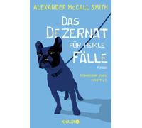 Alexander McCall Smit Das Dezernat für heikle Fälle: Roman. Kommissa (Paperback)