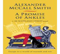Alexander McCall Smith Promise of Ankles Paperback Book Alexander McCall Smith Multicolor