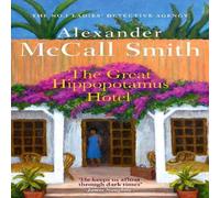 Alexander McCall Smith The Great Hippopotamus Hotel Hardcover Book Alexander McCall Smith Multicolor