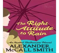 Alexander McCall Smith The Right Attitude To Rain Paperback Book in White Alexander McCall Smith White