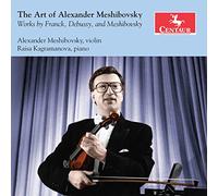 Alexander Meshibovsky - Franck: The Art of Alexander Meshibovsky