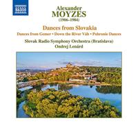 Slovak Rso/Lenard - Alexander Moyzes: Dances from Slovakia - Dances from Gener, Down the River Váh, Pohronie Dances