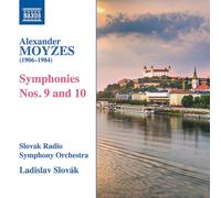 Alexander Moyzes: Symphonies Nos. 9 and 10