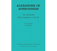Alexander of Aphrodisias: On Aristotle "Prior Analytics 1.32-46"