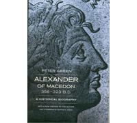 Alexander of Macedon, 356-323 B.C. : A Historical Biography