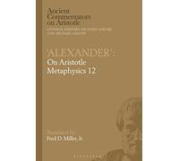 Alexander': On Aristotle Metaphysics 12 (Ancient Commentators on Aristotle)