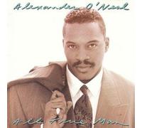 Alexander O'Neal - All True Man