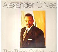Alexander O'Neal - This thing called love-The greatest hits of (15 tracks, 1992, UK) / Vinyl record [Vinyl-LP]