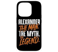 Alexander Personalized Name The Man The Myth The Legend Case for iPhone 14 Pro