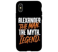 Alexander Personalized Name The Man The Myth The Legend Case for iPhone X/XS