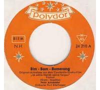 ALEXANDER, PETER - ALEXANDER, PETER / Bim-Bam-Bumerang / Mariana / Firmen-Loch-Hülle / Polydor # 24 210 / Deutsche Pressung / 7" Vinyl Single Schallplatte /