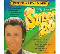 Alexander, Peter - Die Goldenen Super 20