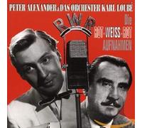 Alexander, Peter - Die Rot-Weiss-Rot Aufnahm