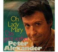 ALEXANDER, Peter - Oh Lady Mary / Das geht vorbei / 14 506 AT