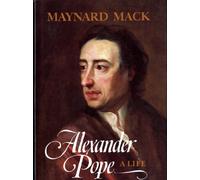 Alexander Pope: A Life