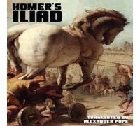 Alexander Pope Homer's Iliad Book - Paperback Alexander Pope Multicolor