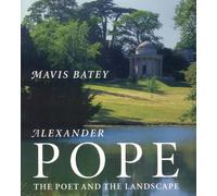 Alexander Pope: The Poet and the Landscape