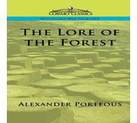 Alexander Porteous The Lore of the Forest Paperback Book Alexander Porteous Multicolor