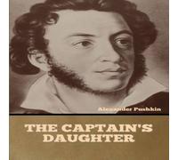Alexander Pushkin The Captain's Daughter Book - Paperback Alexander Pushkin Multicolor