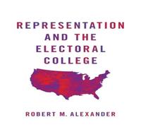 Alexander Representation & the Electoral College Hardcover Book Alexander Multicolor